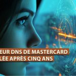 Un oubli coûteux : l’erreur DNS de MasterCard révélée après cinq ans